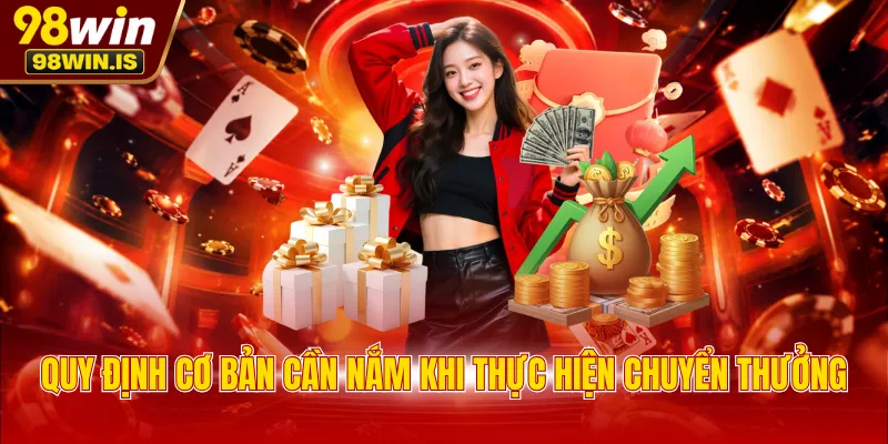 quy dinh co ban can nam khi thuc hien chuyen thuong